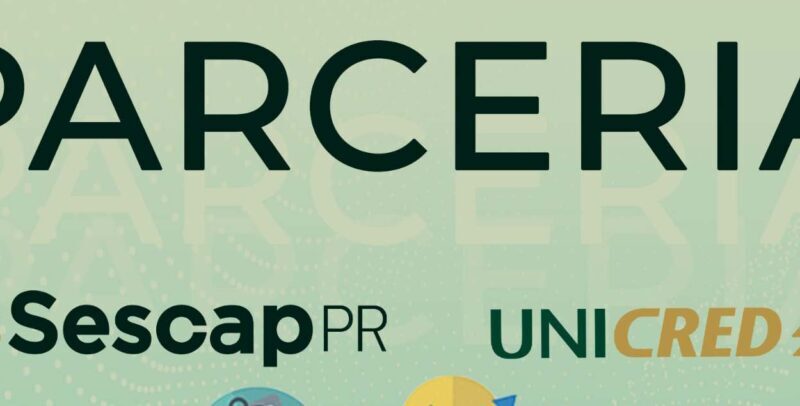SESCAP-PR e Unicred iniciam parceria
