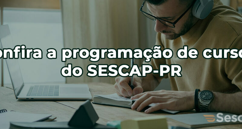 SESCAP-PR preparou uma série de cursos para este início de ano