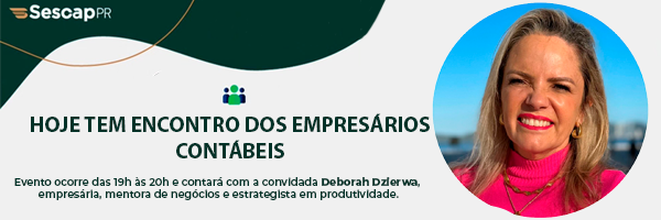 Hoje tem encontro dos empresários contábeis. Participe!